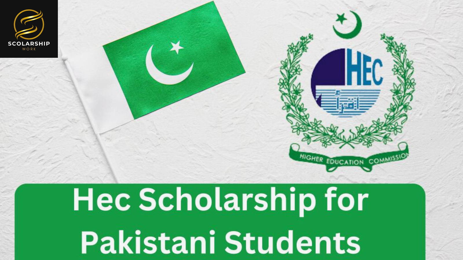 HEC Scholarship for Pakistani Students 2023-2024