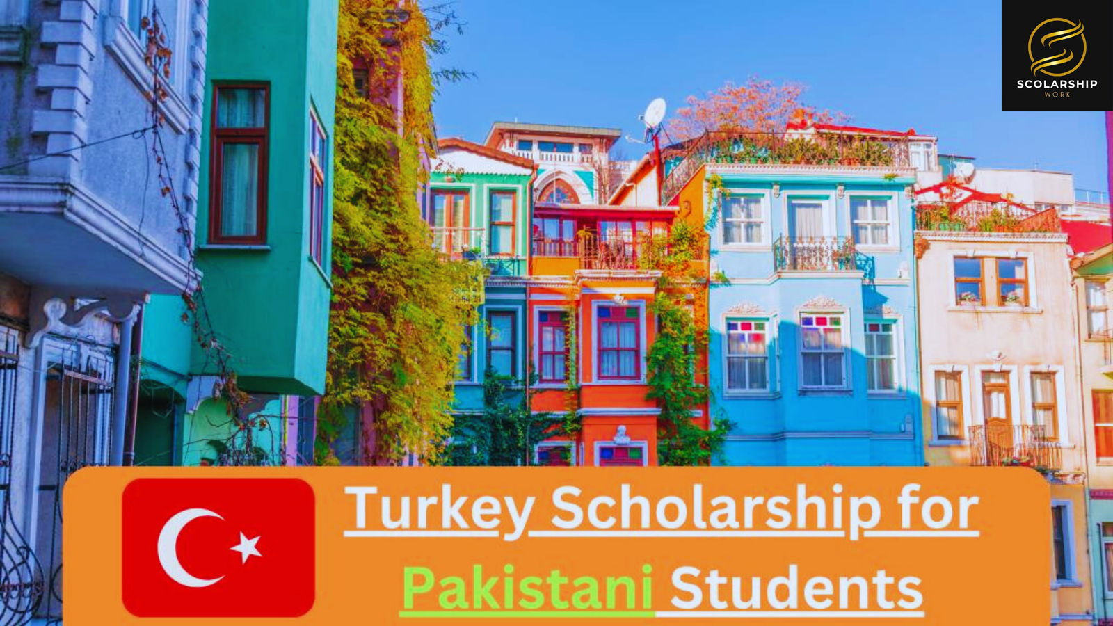 Turkey Scholarship for Pakistani Students