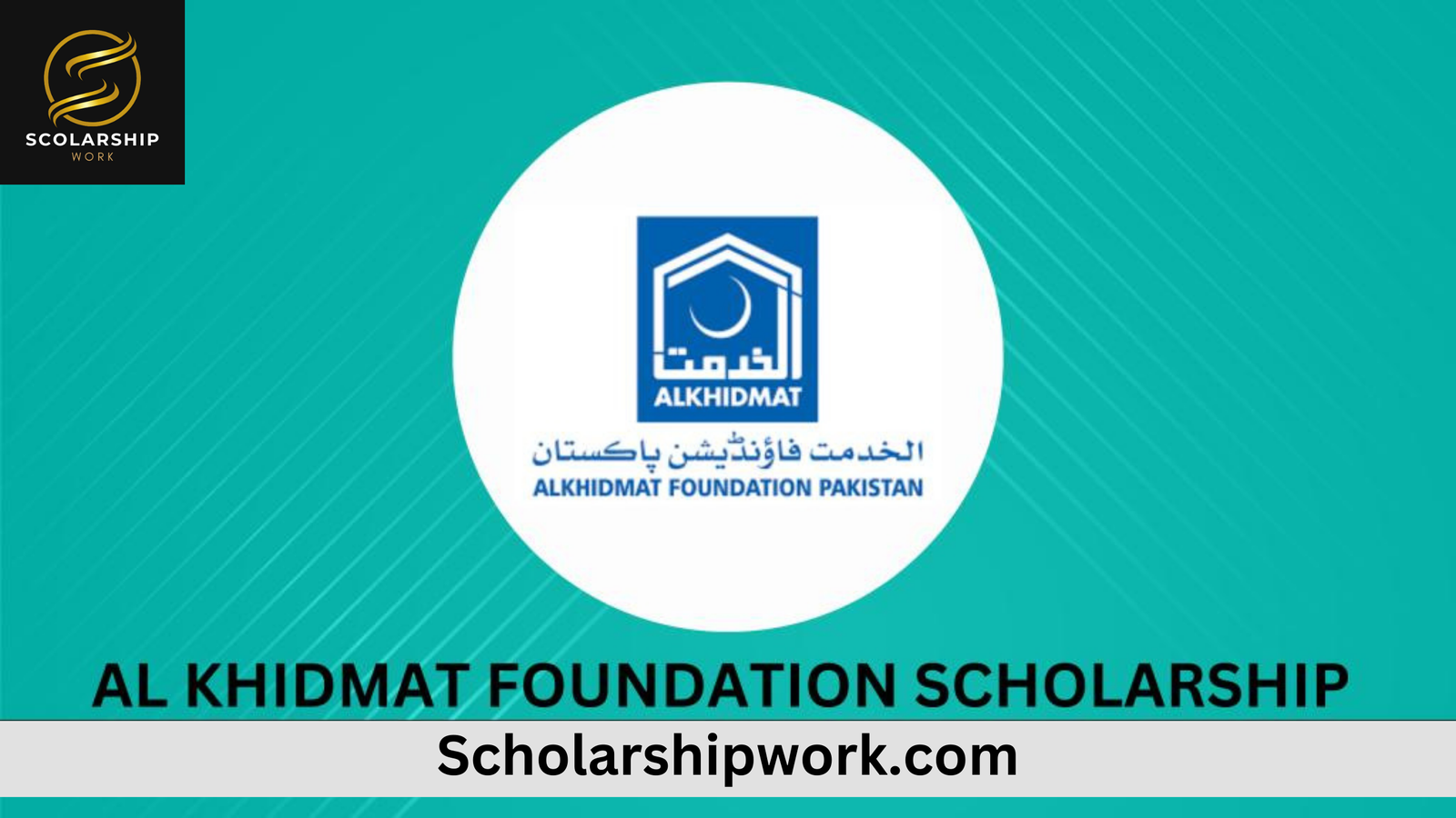 Al Khidmat Foundation Scholarship 2023