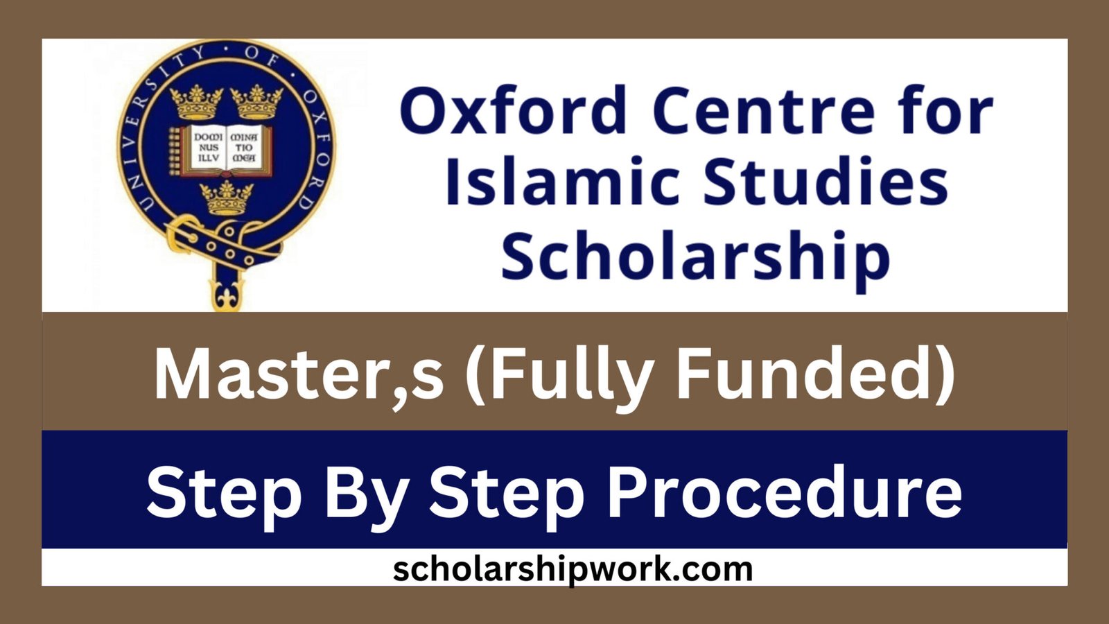 Oxford Centre for Islamic Studies Scholarships 2024 (Fully Funded)