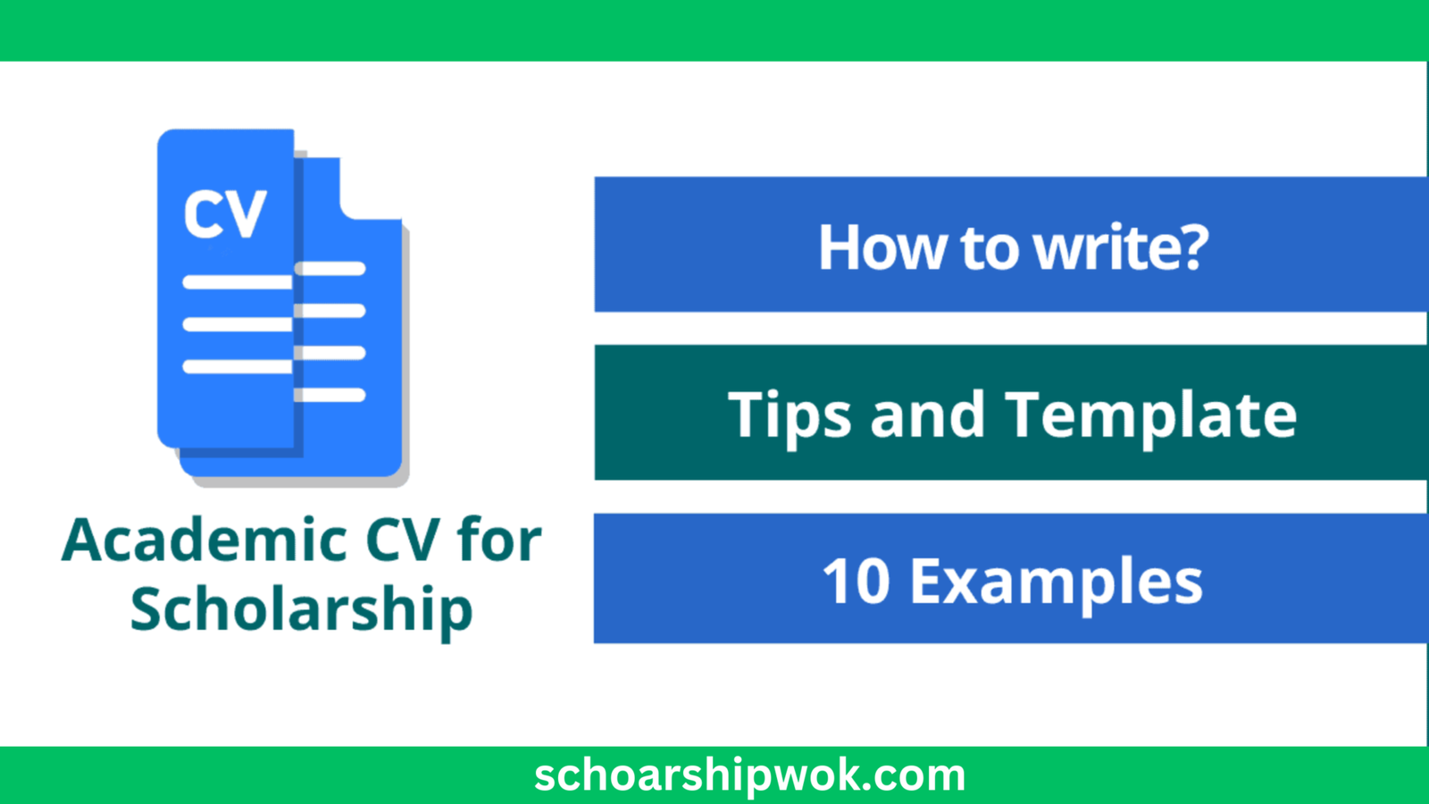 How to Write Academic CV for Scholarship (10 Examples)